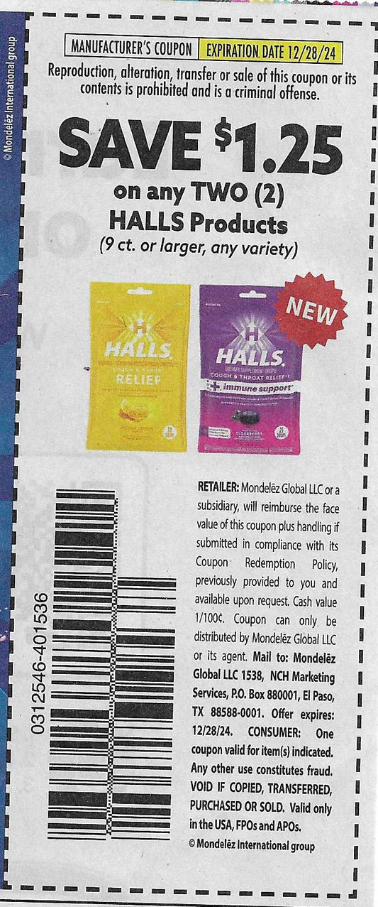 15 Coupons: SAVE $1.25 on any TWO (2) HALLS Products (expires 12/28/24)