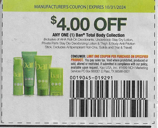 15 Coupons: $4.00 OFF ANY ONE (1) Ban Total Body Collection (expires 10/31/2024)