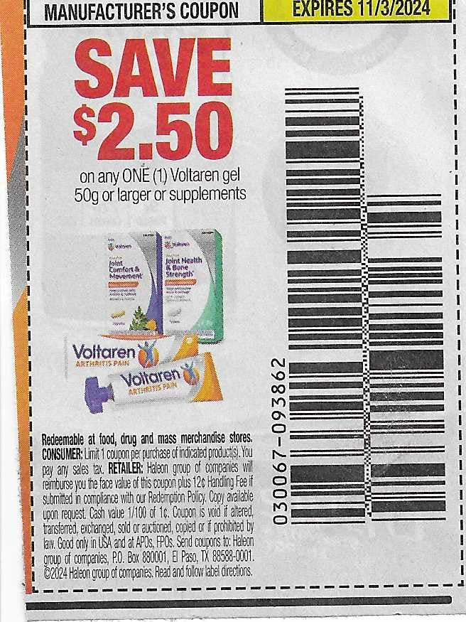 15 coupons: SAVE $2.50 on any ONE (1) Voltaren gel 50g or larger or supplements (expires 11/3/2024)