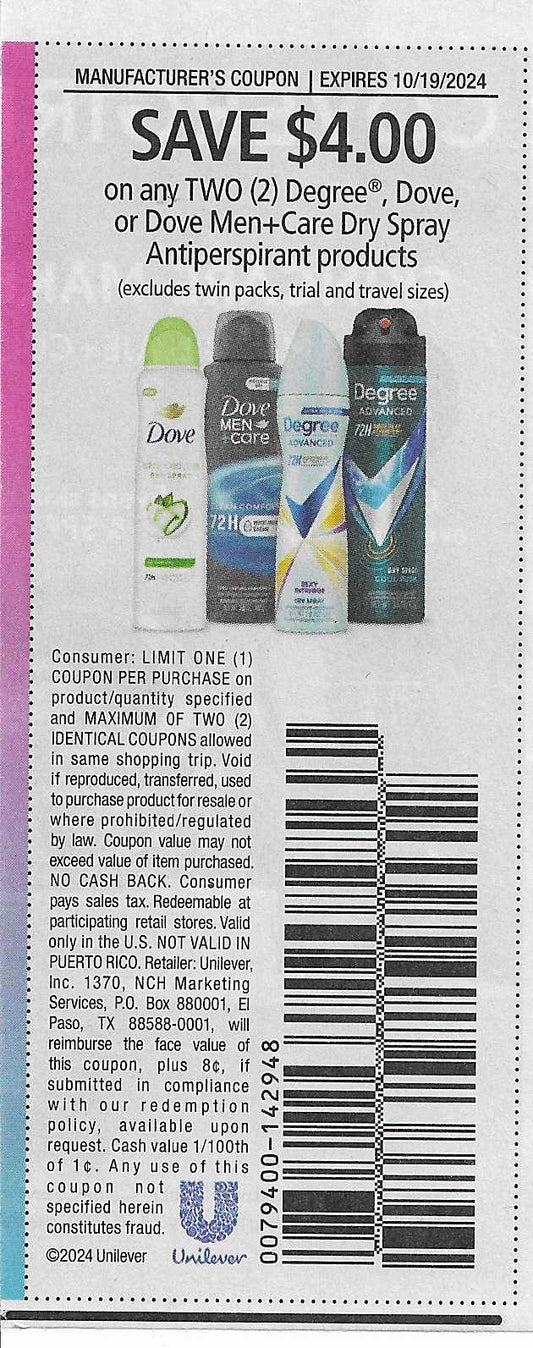 15 Coupons: SAVE $4.00 on any TWO (2) Degree, Dove, or Dove Men+Care Dry Spray Antiperspirant products (excludes 10/19/2024)